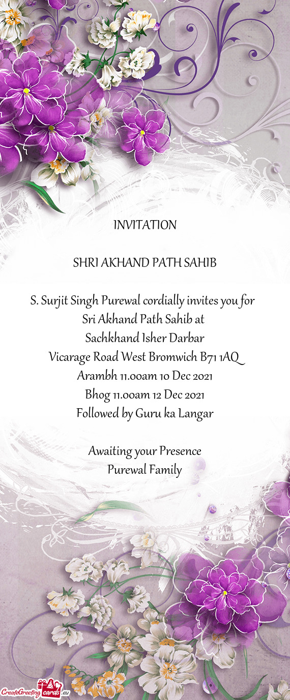 S. Surjit Singh Purewal cordially invites you for
