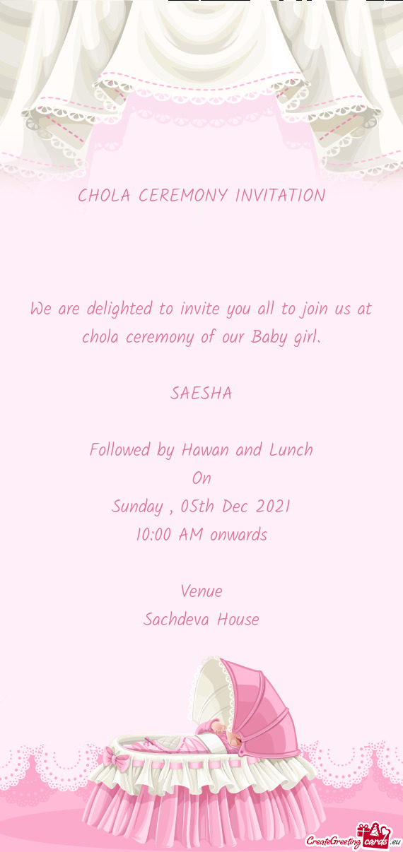 SAESHA
 
 Followed by Hawan and Lunch
 On
 Sunday
