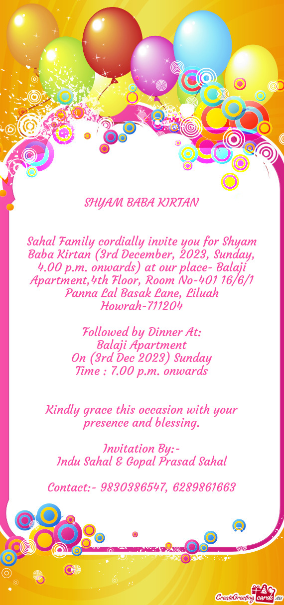 Sahal Family cordially invite you for Shyam Baba Kirtan (3rd December, 2023, Sunday, 4.00 p.m. onwar