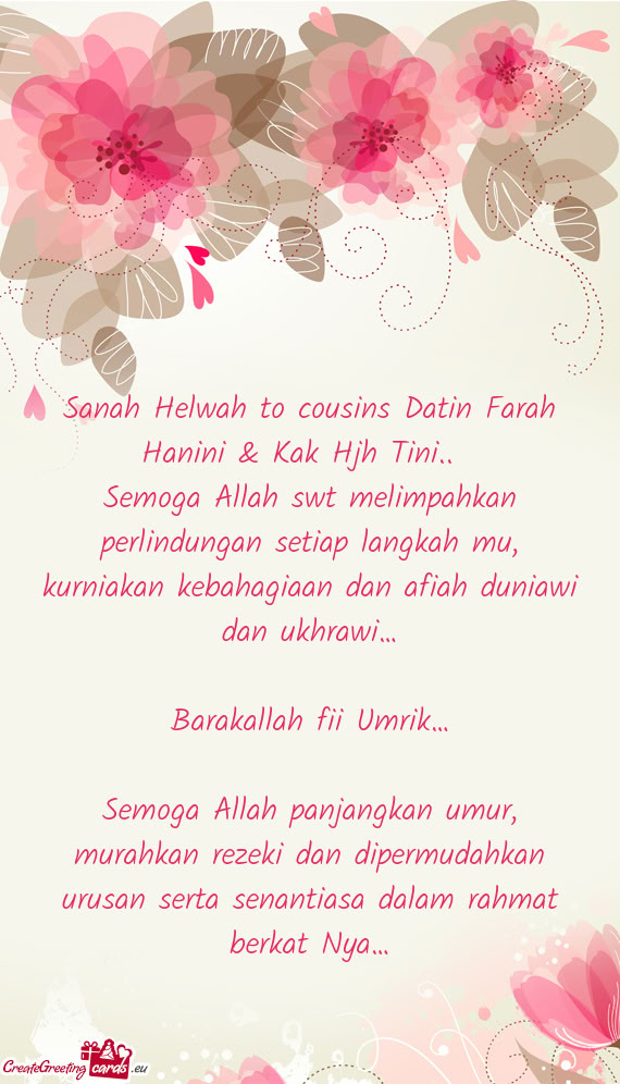 Sanah Helwah to cousins Datin Farah Hanini & Kak Hjh Tini..💐