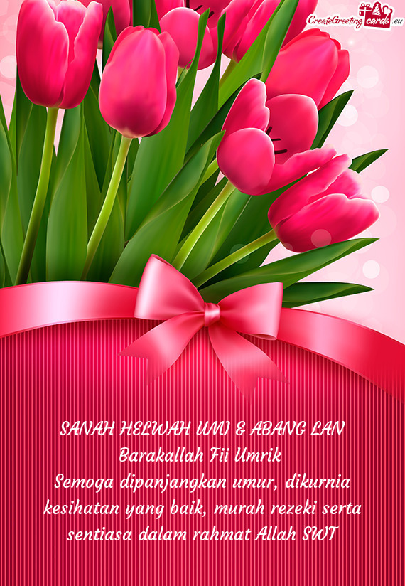 SANAH HELWAH UMI & ABANG LAN