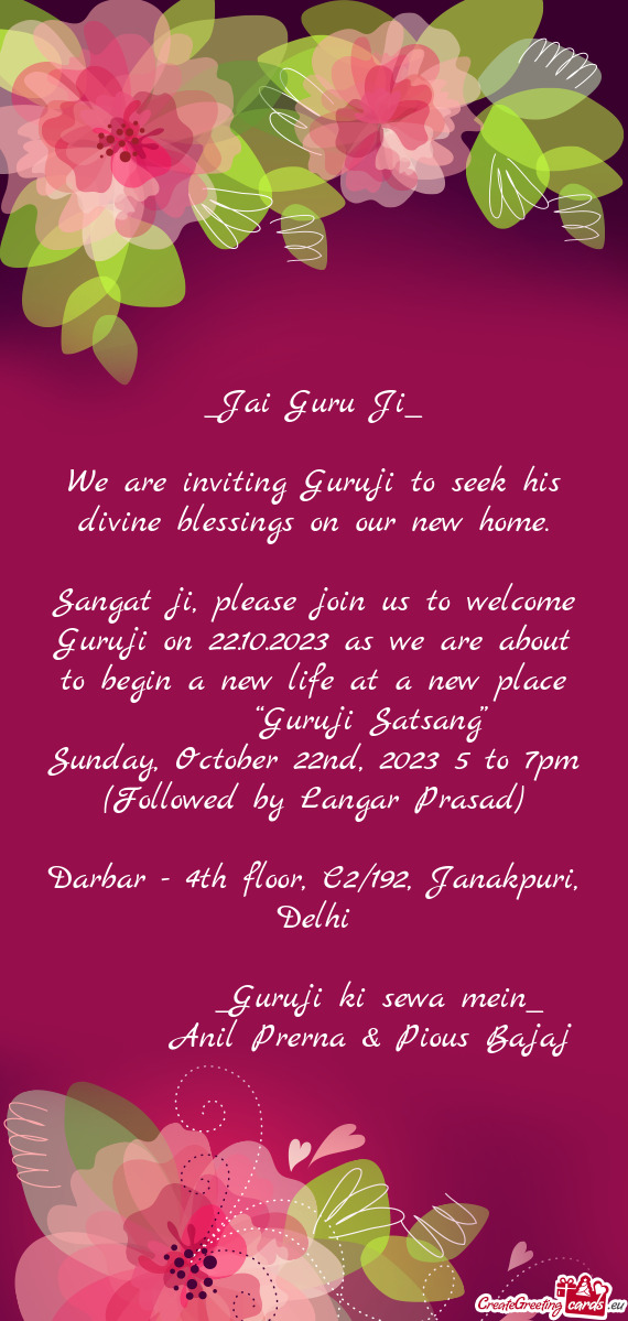 Sangat ji, please join us to welcome Guruji on 22.10.2023 as we are about to begin a new life at a n