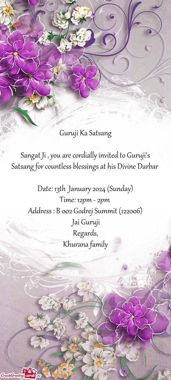Sangat Ji , you are cordially invited to Guruji