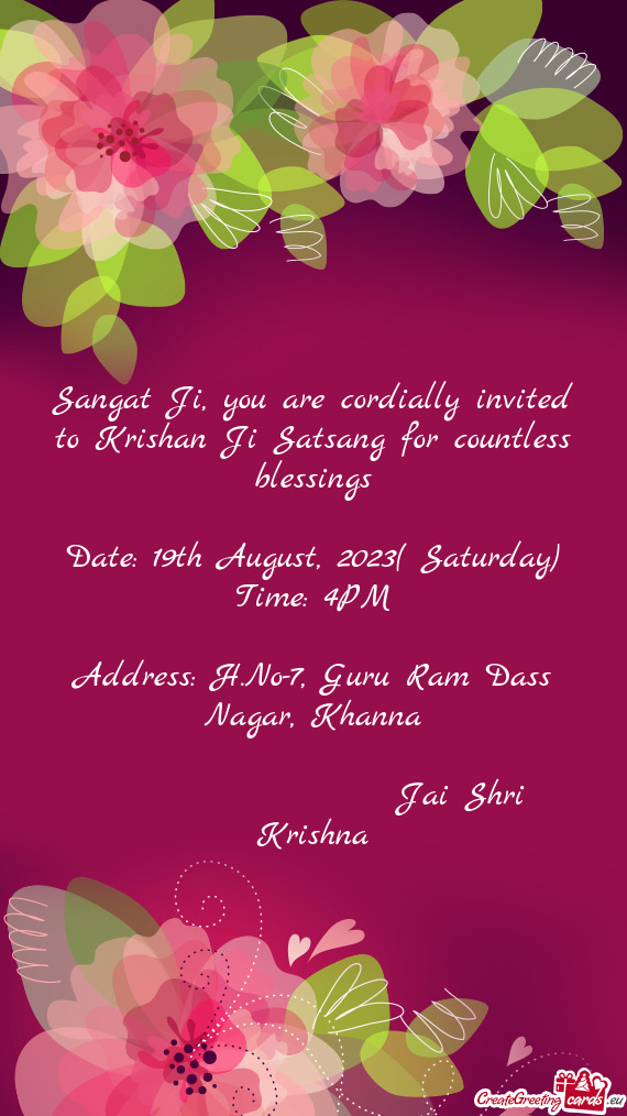 Sangat Ji, you are cordially invited to Krishan Ji Satsang for countless blessings