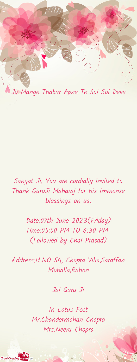 Sangat Ji, You are cordially invited to Thank GuruJi Maharaj for his immense blessings on us