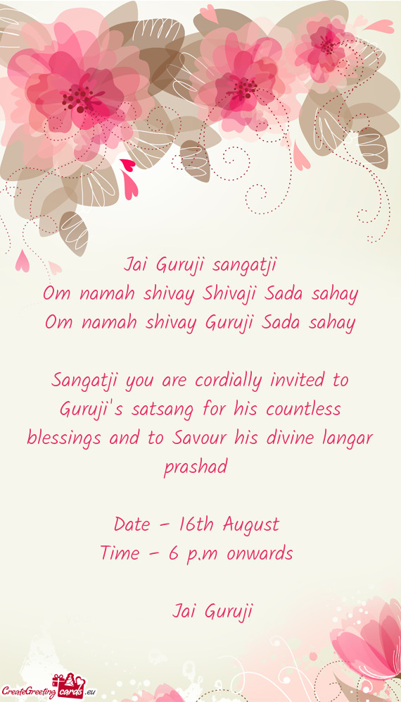 Sangatji you are cordially invited to Guruji