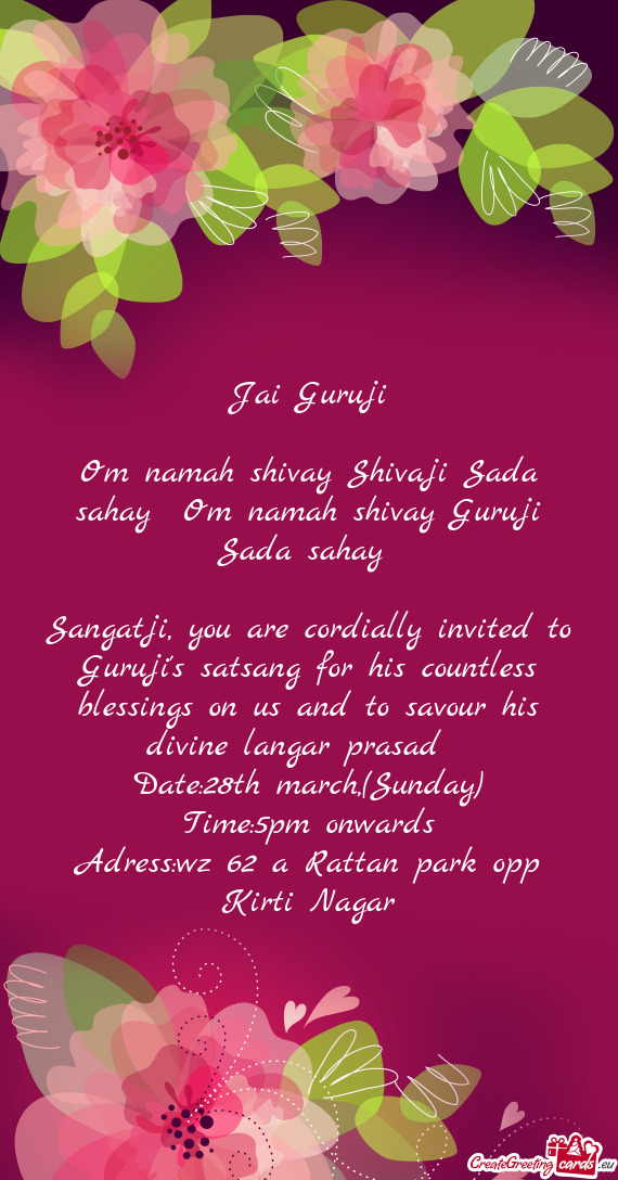 Sangatji, you are cordially invited to Guruji