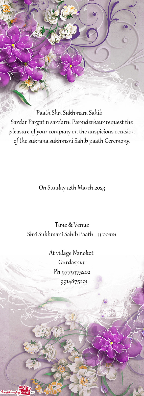 Sardar Pargat n sardarni Parmderkaur request the pleasure of your company on the auspicious occasion