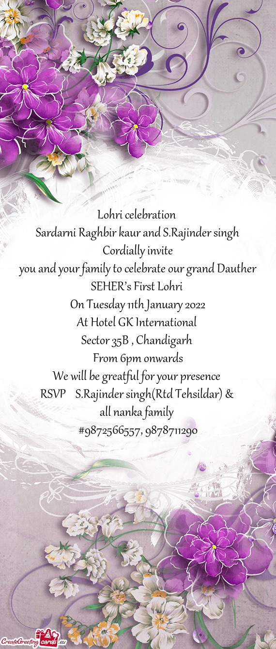 Sardarni Raghbir kaur and S.Rajinder singh Cordially invite