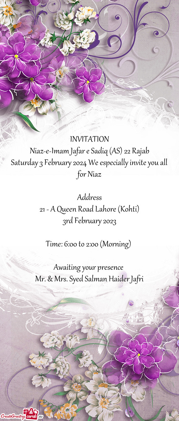 Saturday 3 February 2024 We especially invite you all for Niaz