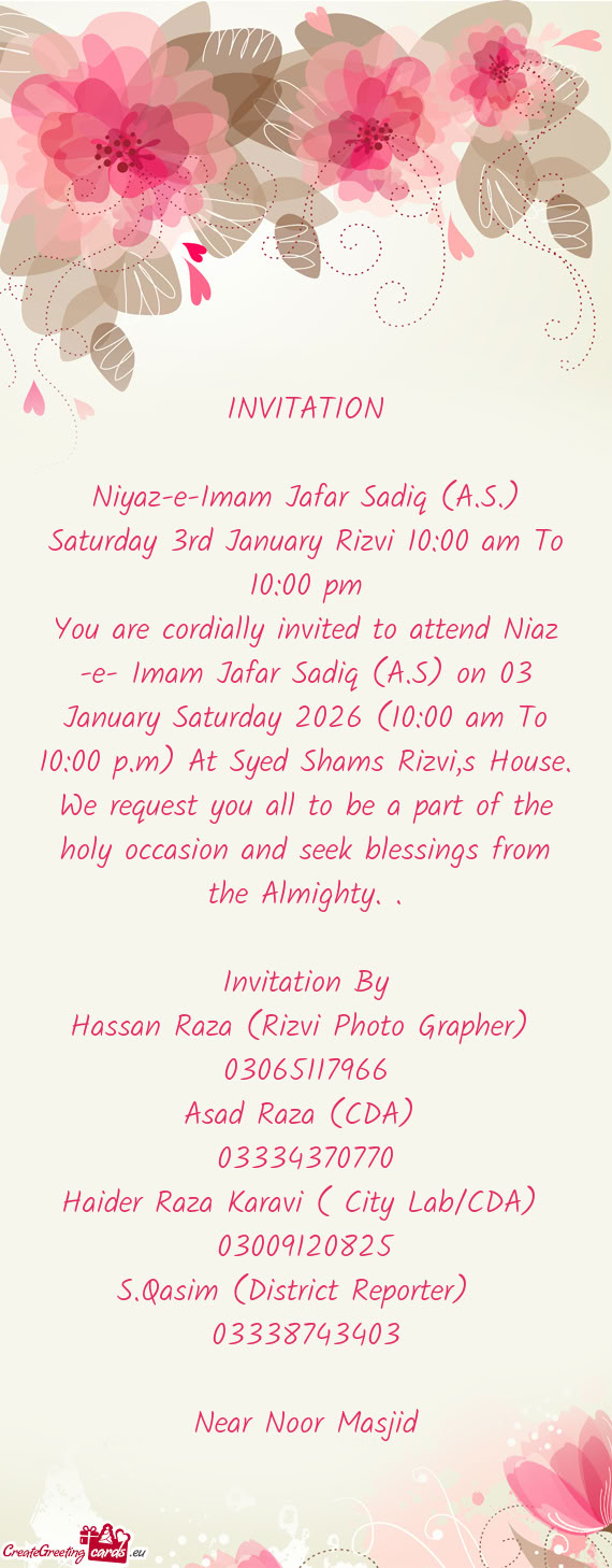 Saturday 3rd January Rizvi 10:00 am To 10:00 pm
