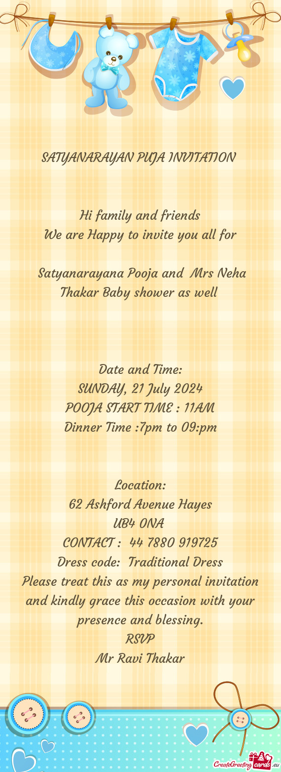 Satyanarayana Pooja and Mrs Neha Thakar Baby shower as well