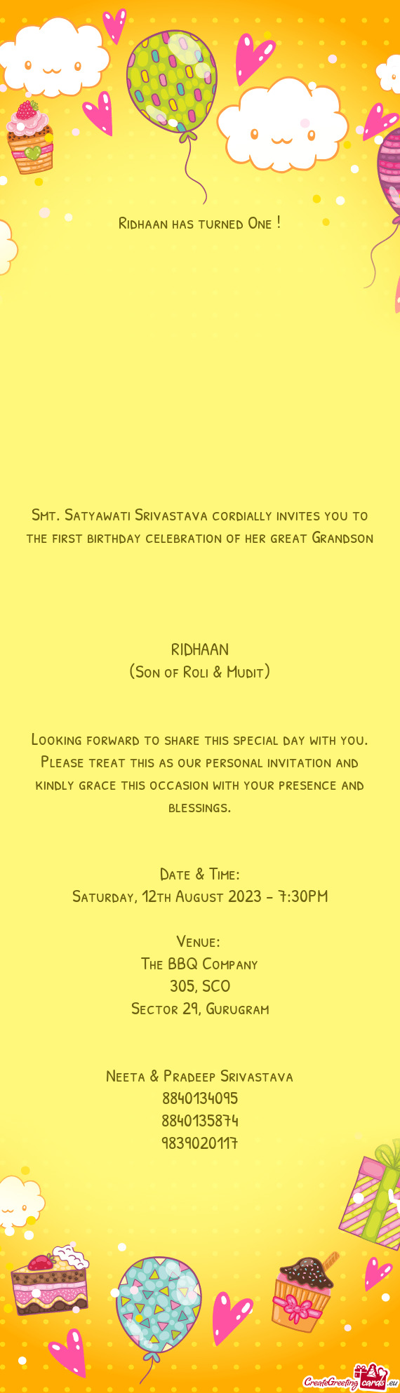 Satyawati Srivastava cordially invites you to the first birthday celebration of her great Grandson