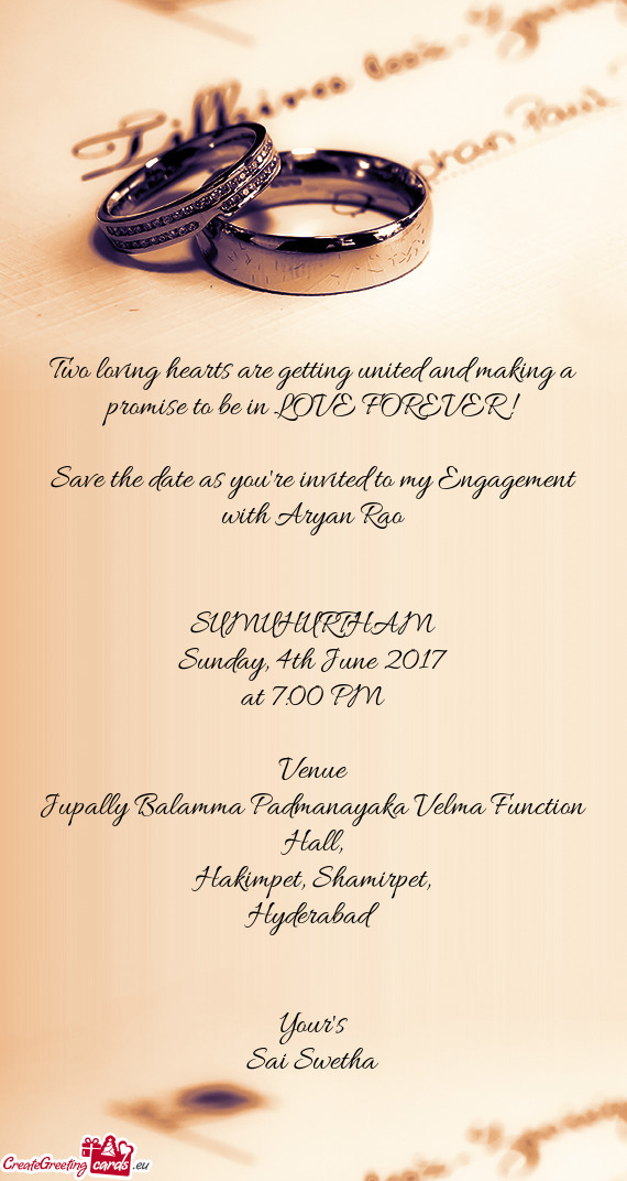 Save the date as you're invited to my Engagement with Aryan Rao