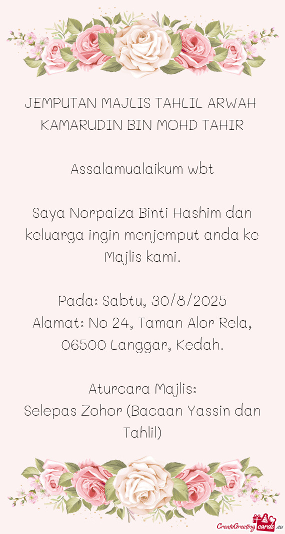 Saya Norpaiza Binti Hashim dan keluarga ingin menjemput anda ke Majlis kami