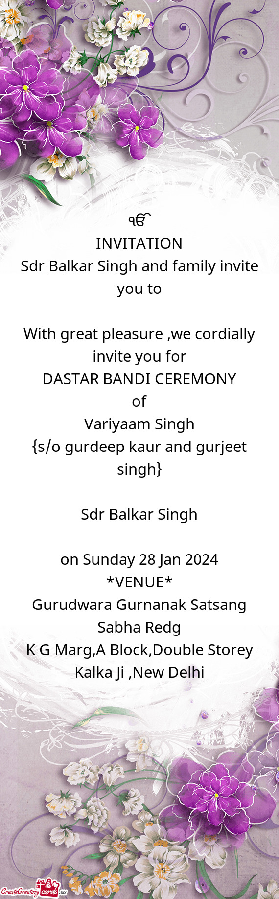 Sdr Balkar Singh and family invite you to