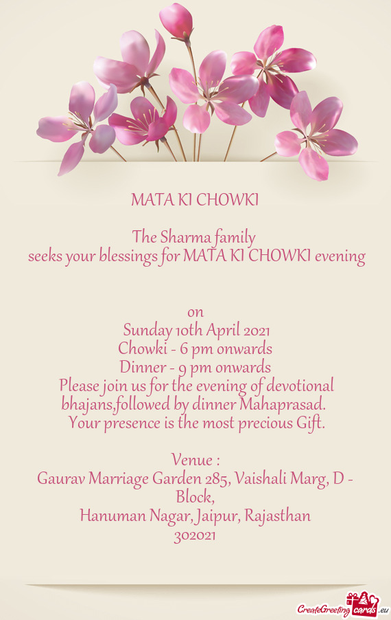 Seeks your blessings for MATA KI CHOWKI evening