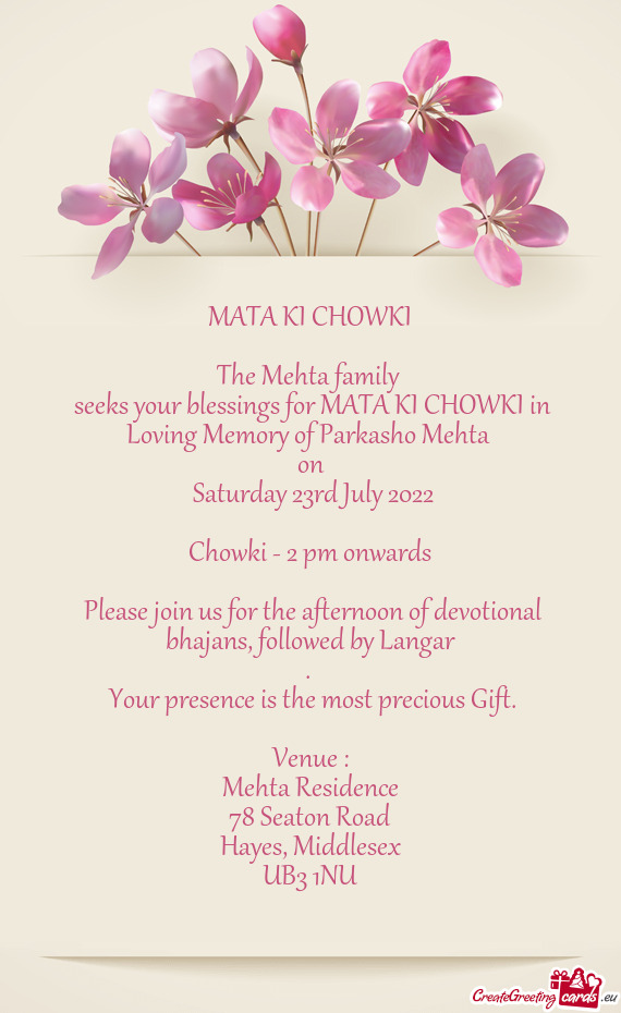 Seeks your blessings for MATA KI CHOWKI in Loving Memory of Parkasho Mehta