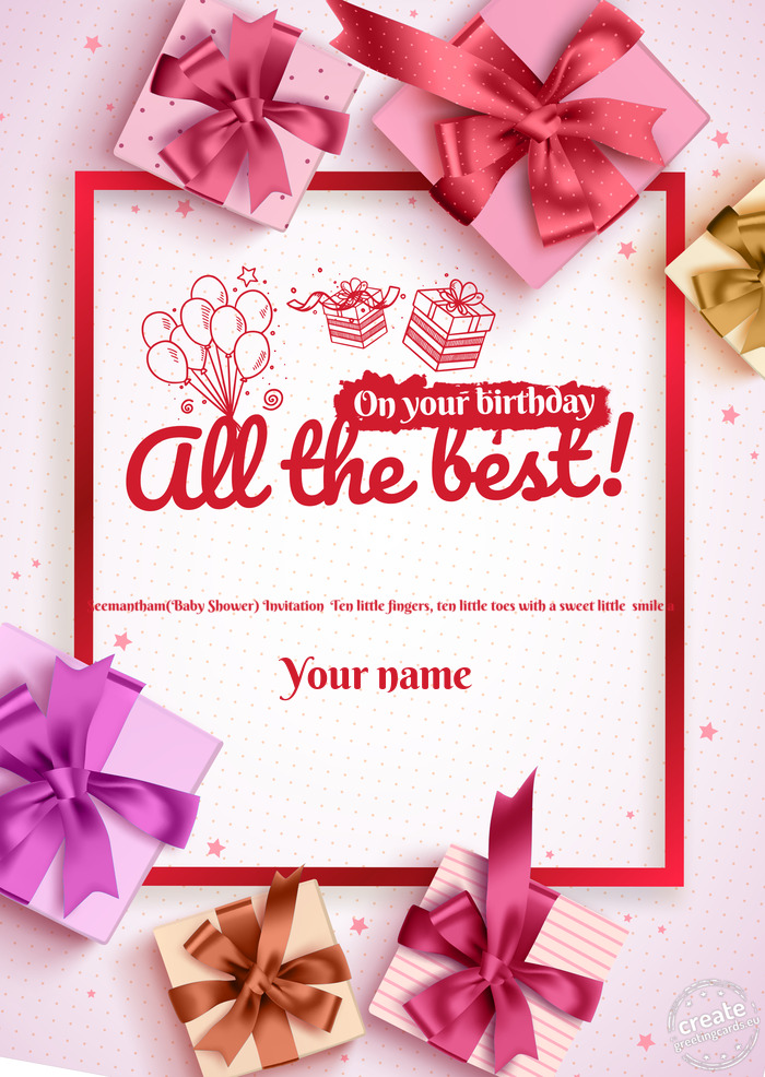Seemantham(Baby Shower) Invitation Ten little fingers, ten little toes with a sweet little smile a
