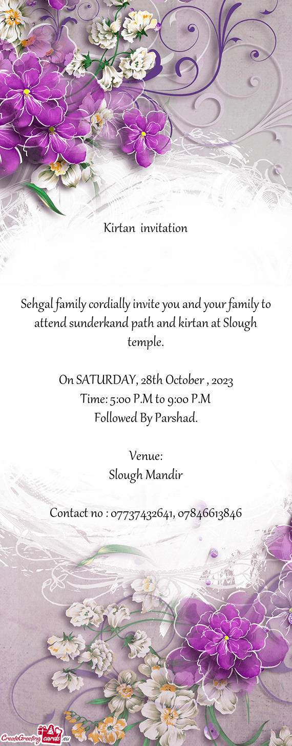 Sehgal family cordially invite you and your family to attend sunderkand path and kirtan at Slough te