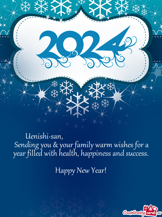 Sending you & your family warm wishes for a year filled with health, happiness and success