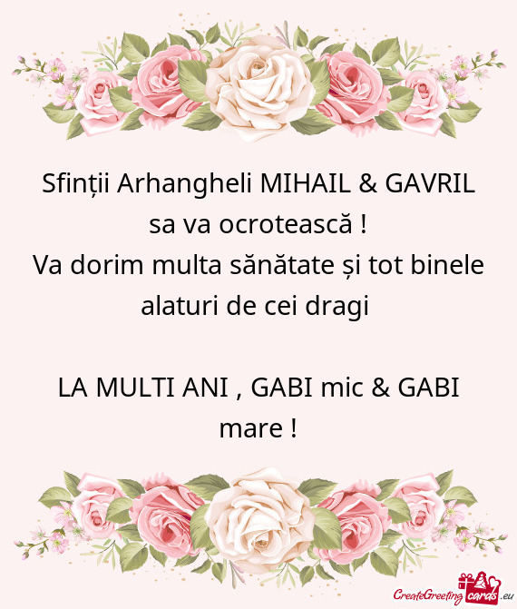 Sfinții Arhangheli MIHAIL & GAVRIL