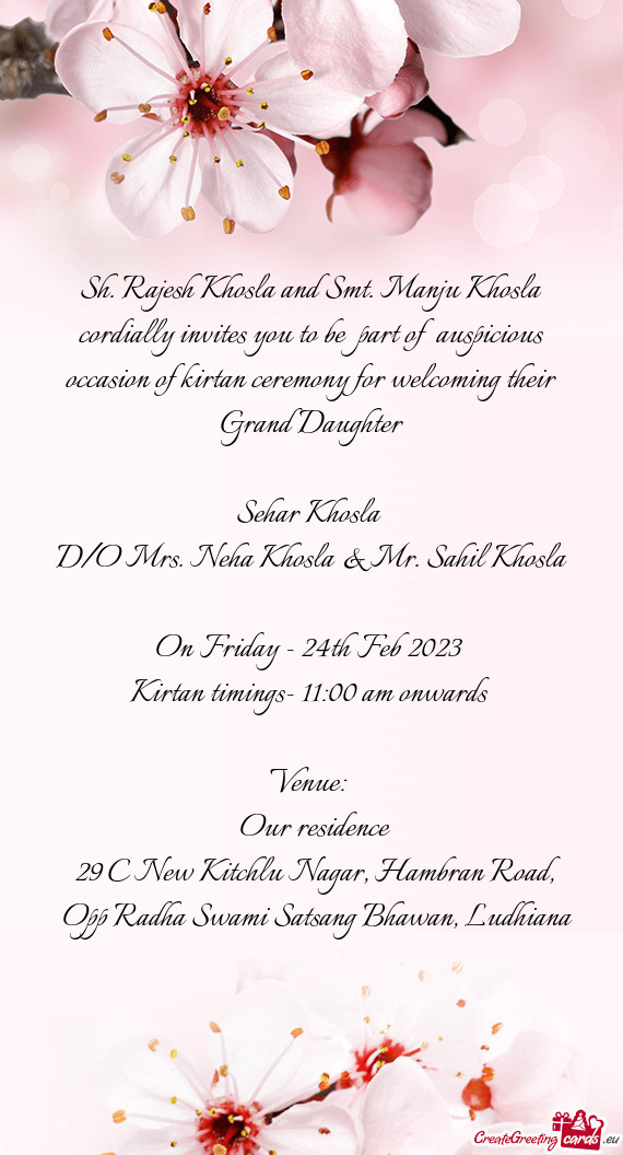 Sh. Rajesh Khosla and Smt. Manju Khosla cordially invites you to be part of auspicious occasion of