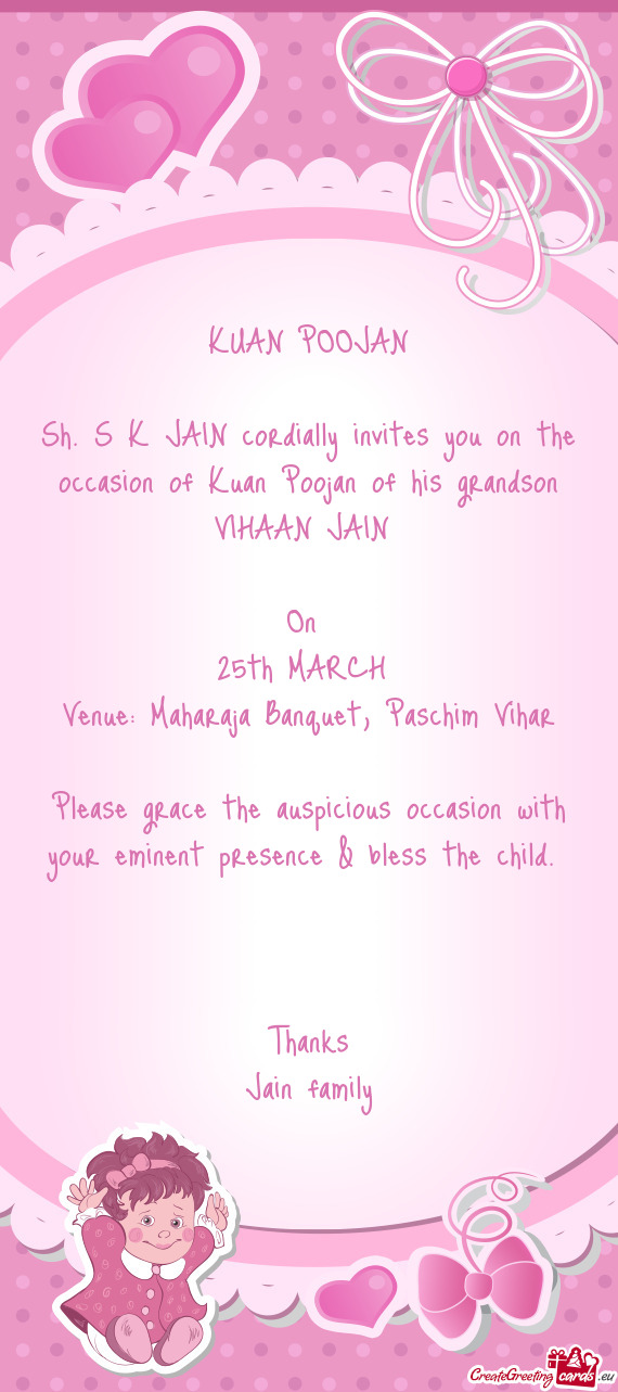 Sh. S K JAIN cordially invites you on the occasion of Kuan Poojan of his grandson VIHAAN JAIN