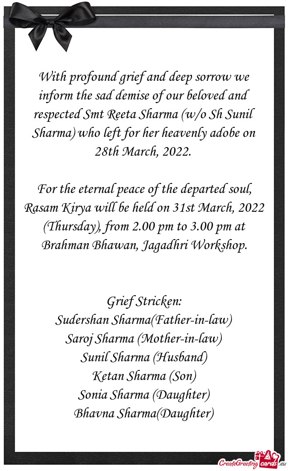 Sharma (w/o Sh Sunil Sharma) who left for her heavenly adobe on 28th March, 2022