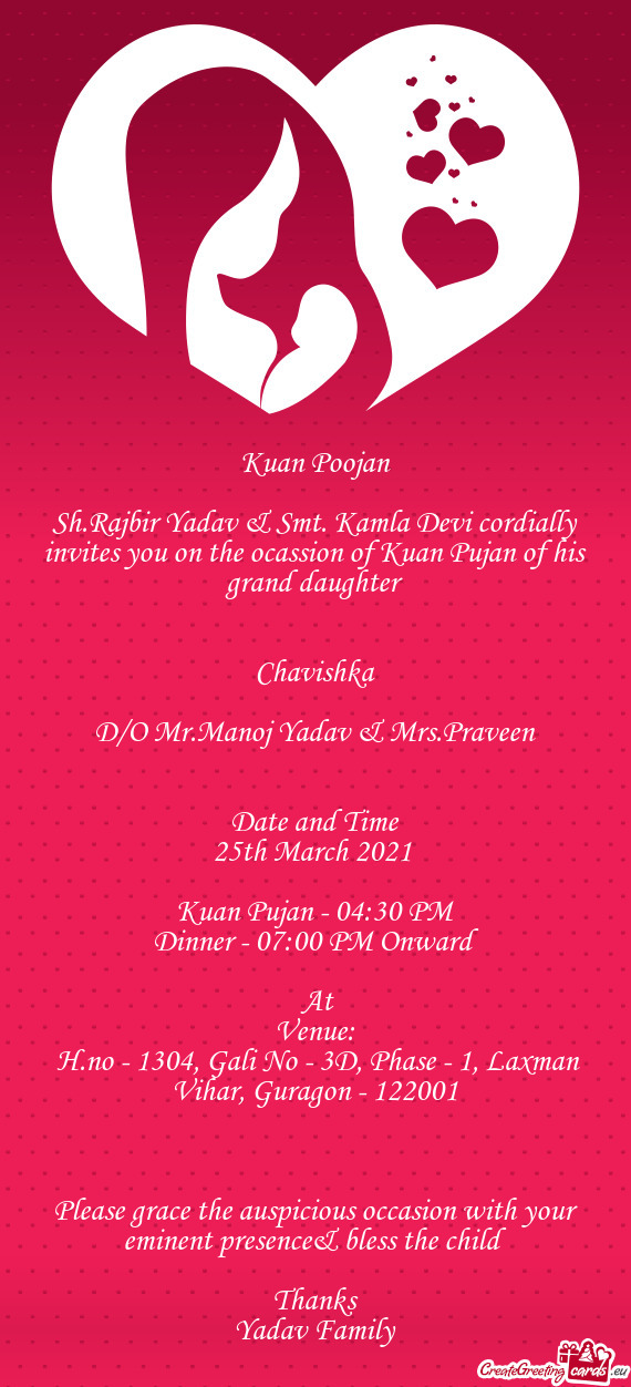 Sh.Rajbir Yadav & Smt. Kamla Devi cordially invites you on the ocassion of Kuan Pujan of his grand d