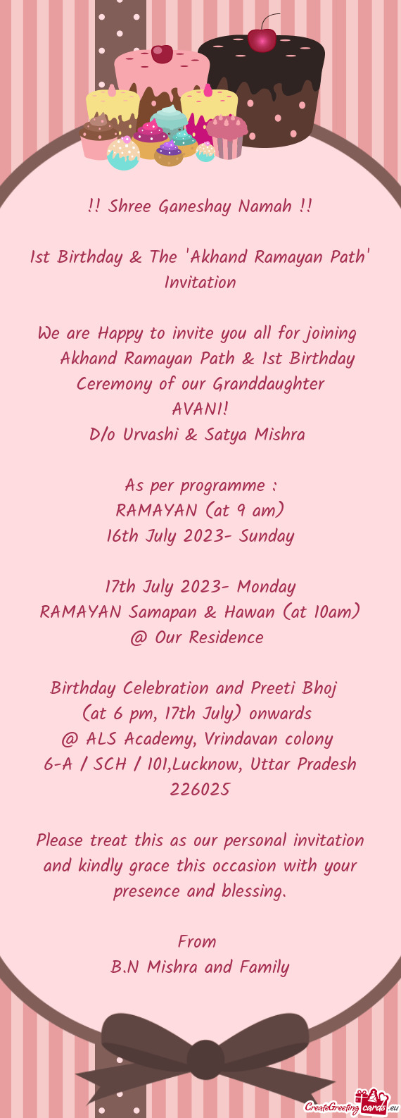 Shree Ganeshay Namah !! 1st Birthday & The "Akhand Ramayan Path" Invitation We are Happy to