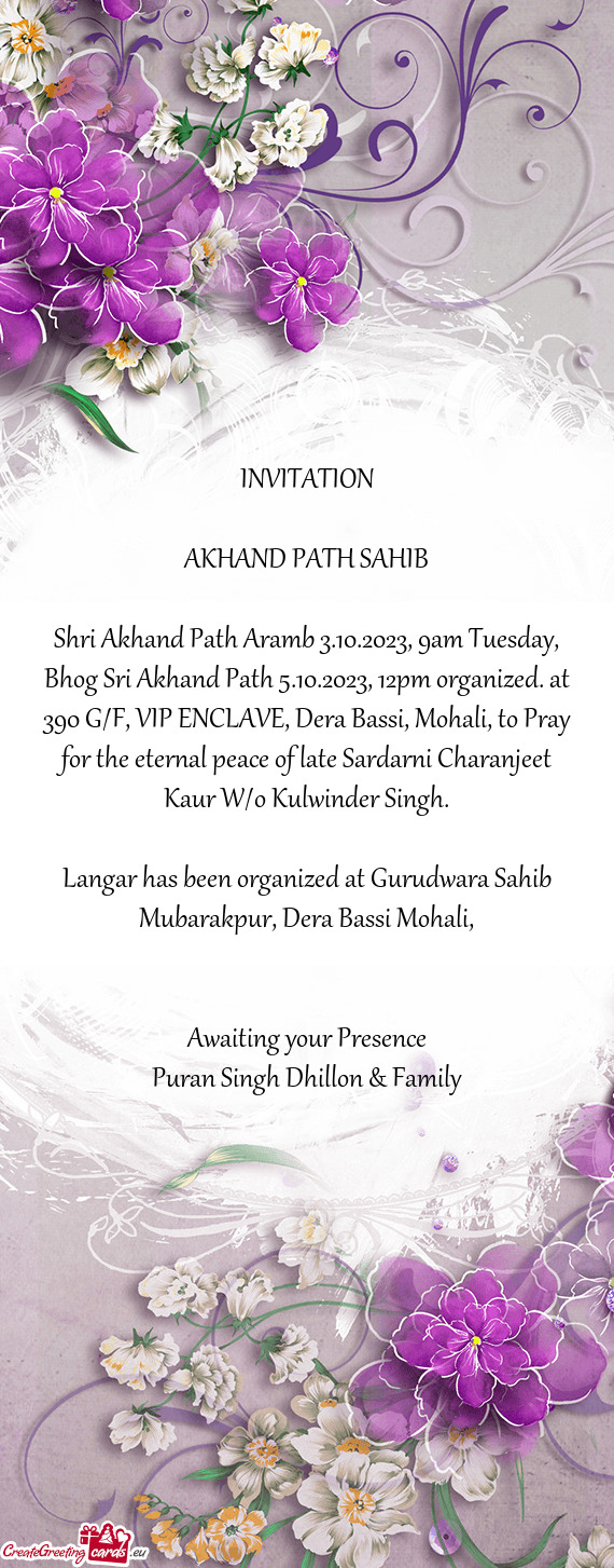 Shri Akhand Path Aramb 3.10.2023, 9am Tuesday, Bhog Sri Akhand Path 5.10.2023, 12pm organized. at 39