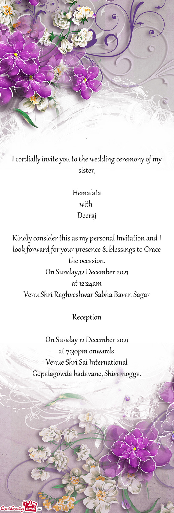Shri Raghveshwar Sabha Bavan Sagar
 
 Reception
 
 On Sunday 12 December 2021
 at 7