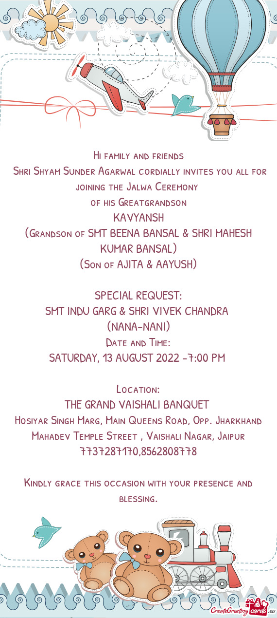 Shri Shyam Sunder Agarwal cordially invites you all for joining the Jalwa Ceremony