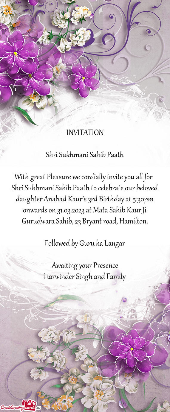 Shri Sukhmani Sahib Paath to celebrate our beloved daughter Anahad Kaur’s 3rd Birthday at 5:30pm o