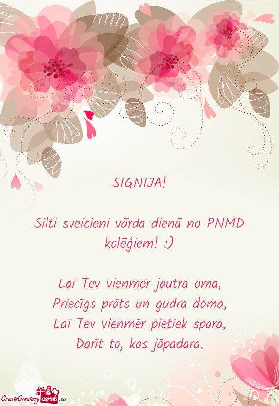 Silti sveicieni vārda dienā no PNMD kolēģiem! :)