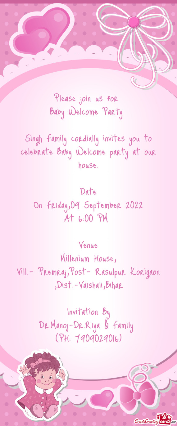 Singh Family cordially invites you to celebrate Baby Welcome party at our house