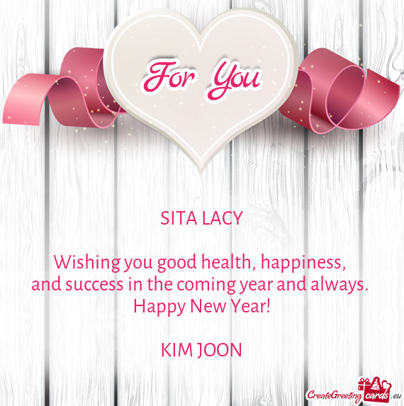 SITA LACY
 
 Wishing you good health