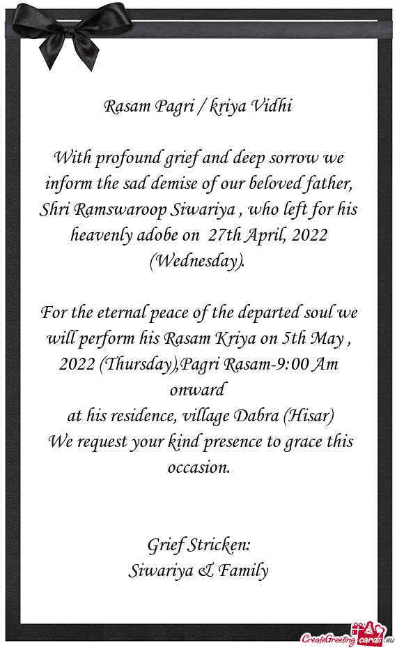 Siwariya , who left for his heavenly adobe on 27th April, 2022 (Wednesday)