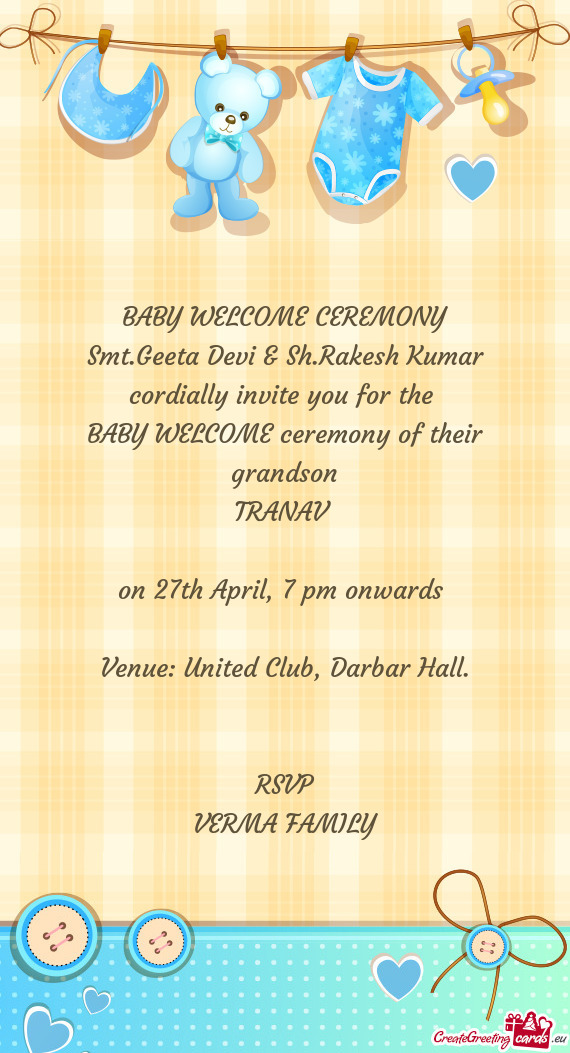 Smt.Geeta Devi & Sh.Rakesh Kumar cordially invite you for the