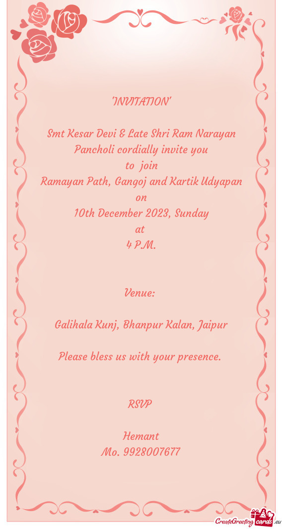 Smt Kesar Devi & Late Shri Ram Narayan Pancholi cordially invite you