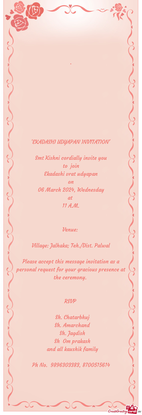 Smt Kishni cordially invite you
