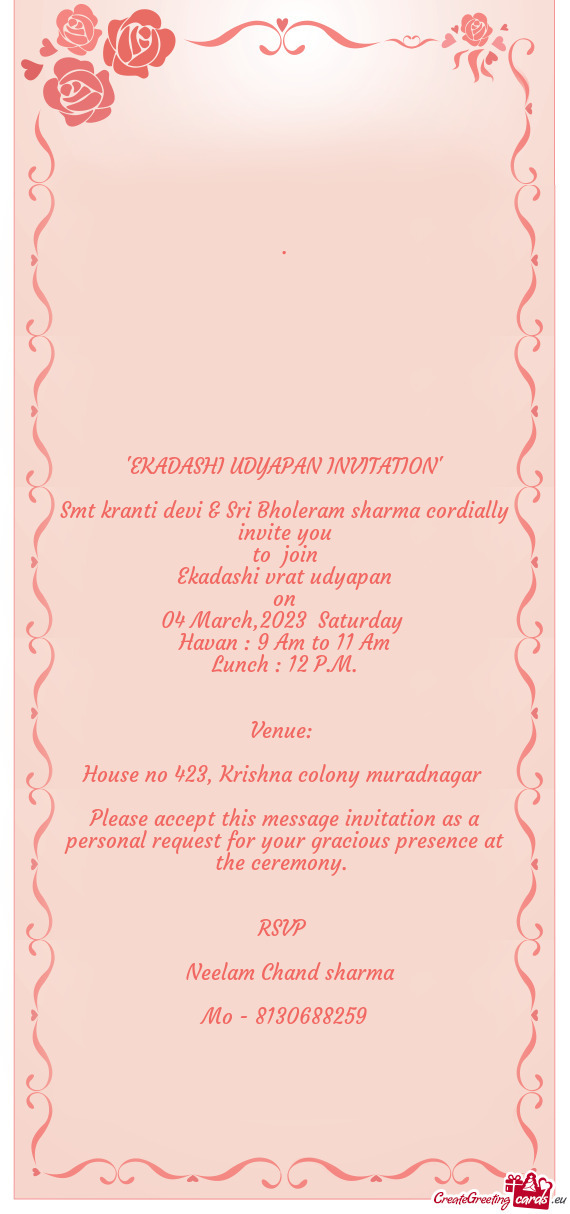 Smt kranti devi & Sri Bholeram sharma cordially invite you
