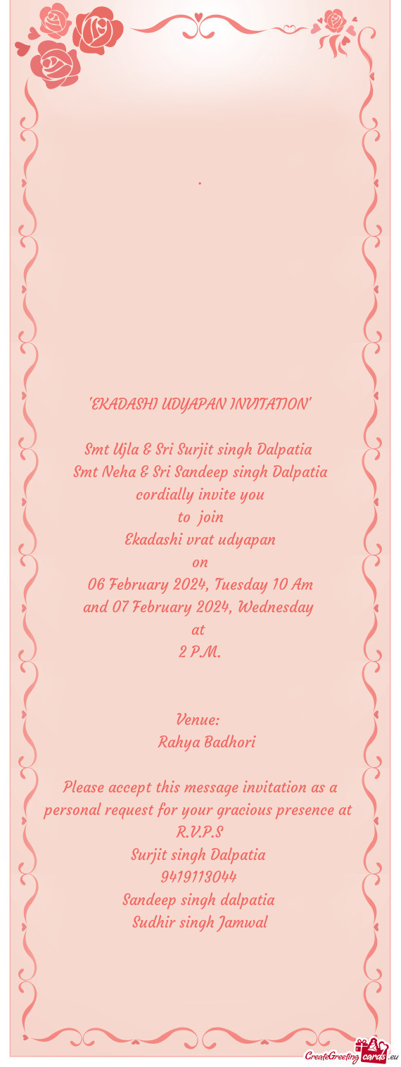 Smt Neha & Sri Sandeep singh Dalpatia cordially invite you