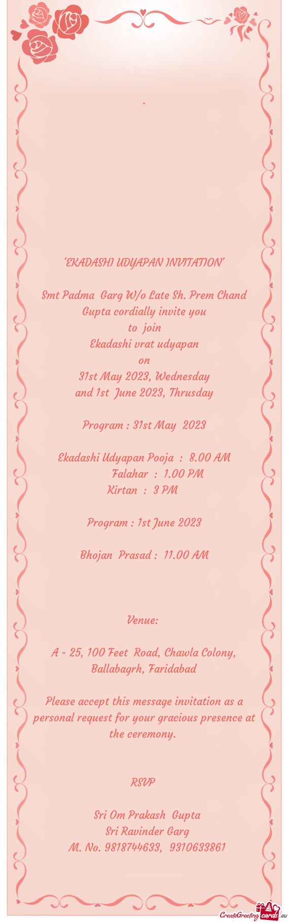 Smt Padma Garg W/o Late Sh. Prem Chand Gupta cordially invite you