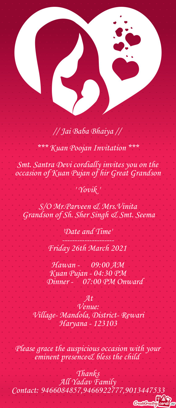 Smt. Santra Devi cordially invites you on the occasion of Kuan Pujan of hir Great Grandson