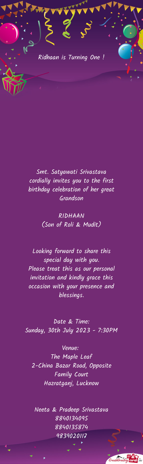 Smt. Satyawati Srivastava cordially invites you to the first birthday celebration of her great Grand