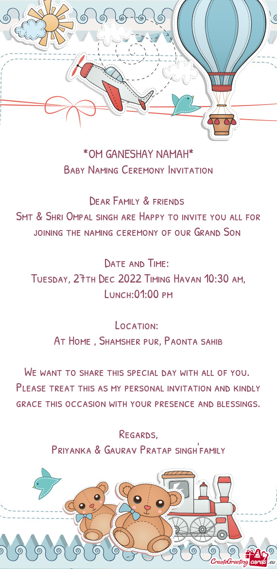 Smt & Shri Ompal singh are Happy to invite you all for joining the naming ceremony of our Grand Son