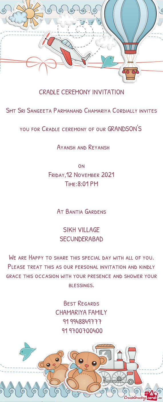 Smt Sri Sangeeta Parmanand Chamariya Cordially invites you for Cradle ceremony of our GRANDSON