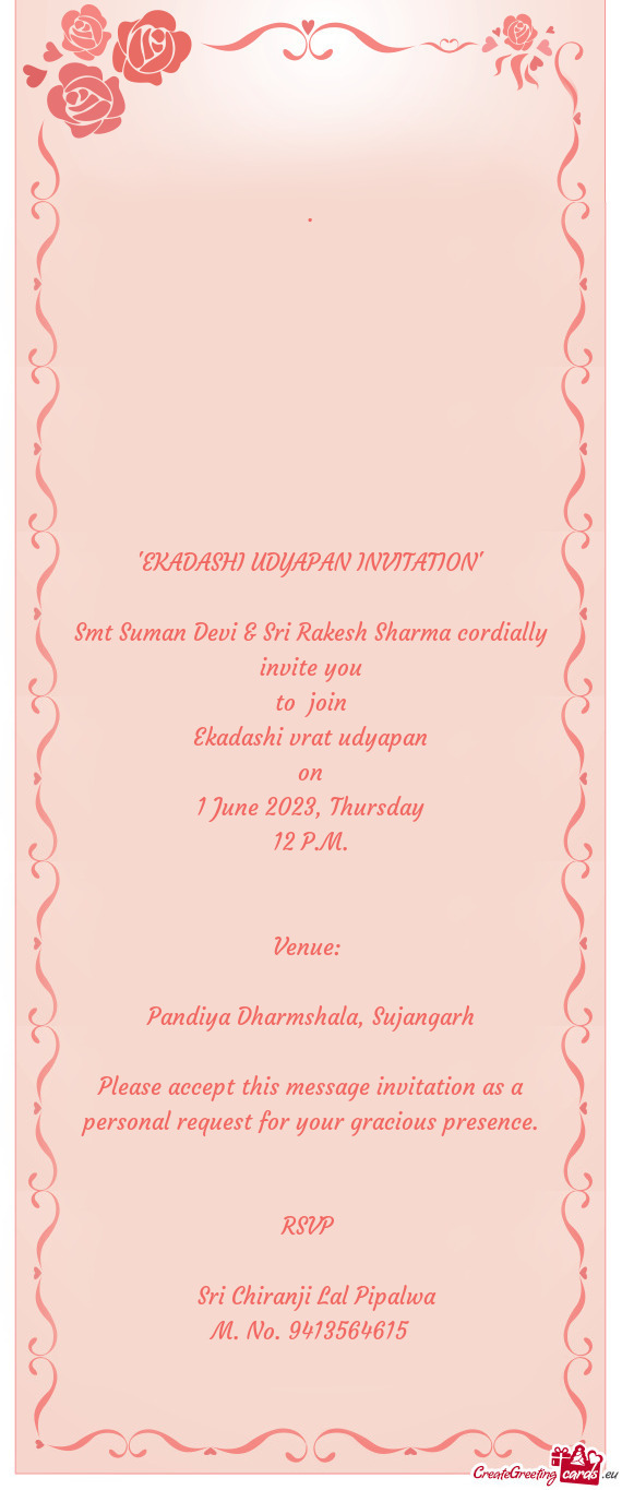 Smt Suman Devi & Sri Rakesh Sharma cordially invite you